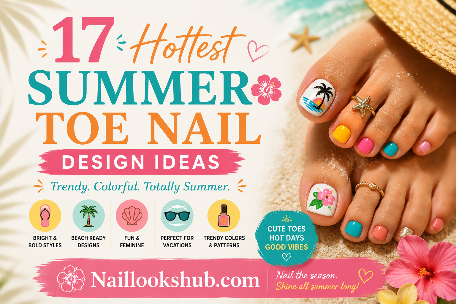 17 Hottest Summer Toe Nail Design Ideas
