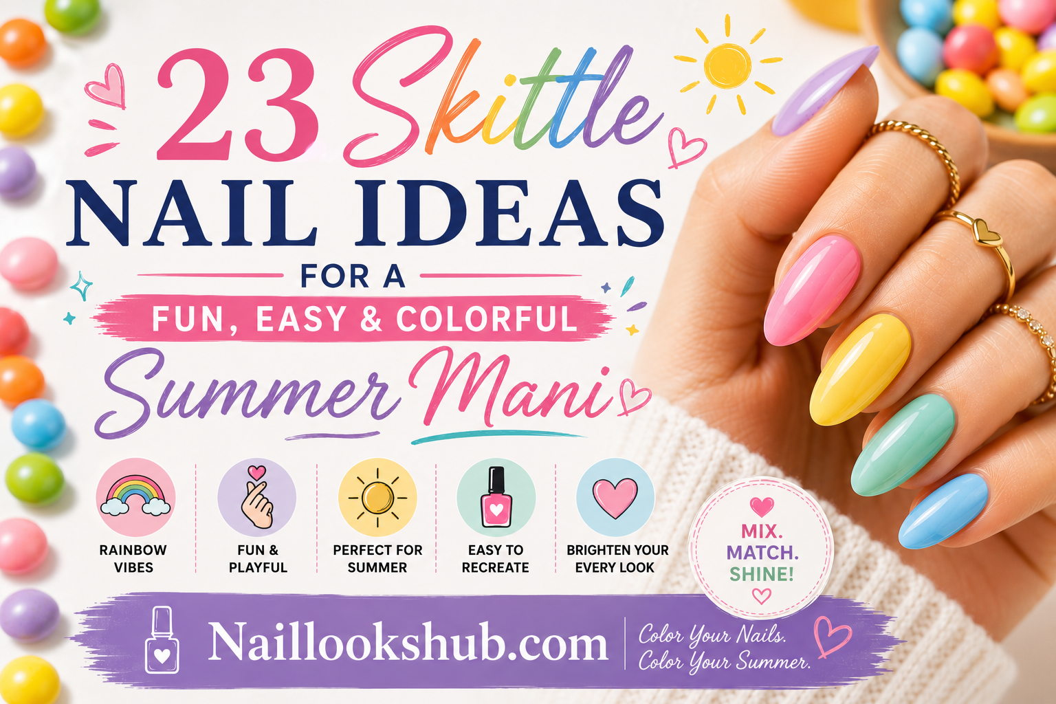 23 Skittle Nail Ideas for a Fun, Easy and Colorful Summer Mani