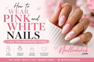 How to Wear Pink and White Nails Like You Invented Them